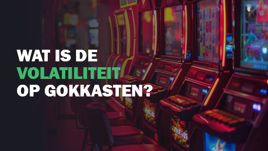 Wat is de volatiliteit op online gokkasten?